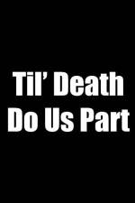 Watch Til Death Do Us Part Niter