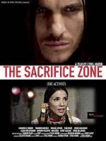 Watch The Sacrifice Zone (The Activist) Niter