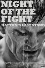 Watch Night of the Fight: Hatton's Last Stand Niter