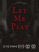 Watch Let Me Play (Short 2019) Niter