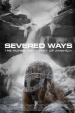 Watch Severed Ways: The Norse Discovery of America Niter