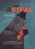 Watch The Art of the Steal Niter