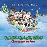 Watch Click, Clack, Moo: Christmas at the Farm (TV Short 2017) Niter