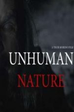 Watch Unhuman Nature Niter