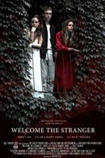 Watch Welcome the Stranger Niter