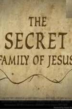 Watch The Secret Family of Jesus 2 Niter