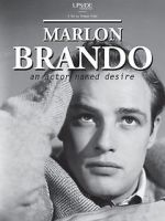 Watch Marlon Brando: An Actor Named Desire Niter