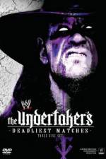 Watch WWE The Undertaker's Deadliest Matches Niter
