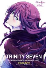 Watch Trinity Seven: The Movie 2 - Heavens Library & Crimson Lord Niter