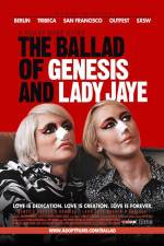 Watch The Ballad of Genesis and Lady Jaye Niter