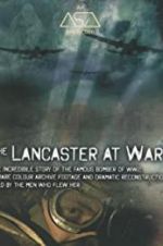 Watch The Lancaster at War Niter