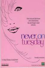 Watch Never on Tuesday Niter