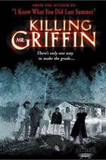 Watch Killing Mr. Griffin Niter