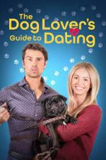 Watch The Dog Lover's Guide to Dating Niter