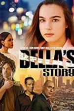 Watch Bella\'s Story Niter