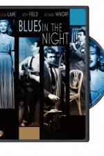 Watch Blues in the Night Niter