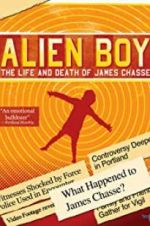 Watch Alien Boy: The Life and Death of James Chasse Niter