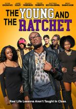 Watch Young and the Ratchet Niter