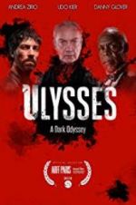 Watch Ulysses: A Dark Odyssey Niter