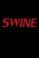 Watch Swine Niter