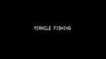 Watch Miracle Fishing: Kidnapped Abroad Niter