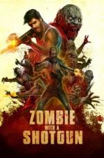 Watch Zombie with a Shotgun Niter