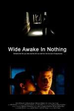 Watch Wide Awake in Nothing Niter