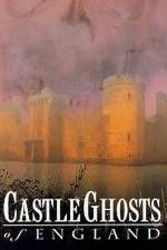 Watch Castle Ghosts of England Niter