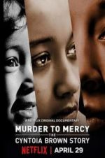 Watch Murder to Mercy: The Cyntoia Brown Story Niter