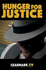 Watch Hunger for Justice Niter