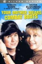 Watch Your Mother Wears Combat Boots Niter