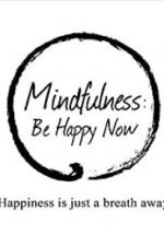 Watch Mindfulness: Be Happy Now Niter