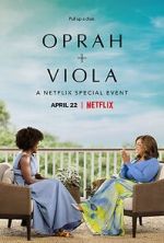 Watch Oprah + Viola: A Netflix Special Event (TV Special 2022) Niter