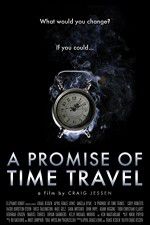Watch A Promise of Time Travel Niter