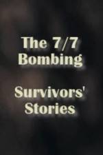 Watch The 7/7 Bombing: Survivors' Stories Niter