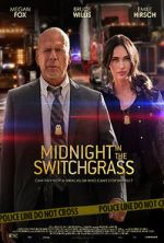 Watch Midnight in the Switchgrass Niter