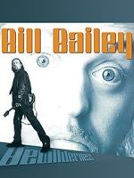 Watch Bill Bailey: Bewilderness Niter