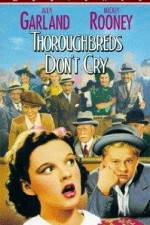 Watch Thoroughbreds Don't Cry Niter