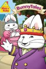 Watch Max And Ruby: Bunny Tales Niter