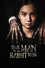 Watch The Man in the Rabbit Mask Niter