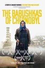 Watch The Babushkas of Chernobyl Niter