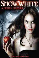 Watch Snow White A Deadly Summer Niter