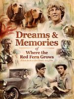 Watch Dreams + Memories: Where the Red Fern Grows Niter