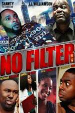 Watch No Filter the Film Niter