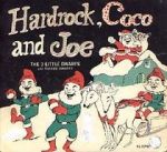 Watch Hardrock, Coco and Joe: The Three Little Dwarfs Niter