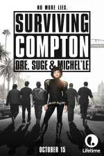 Watch Surviving Compton: Dre, Suge & Michel\'le Niter