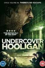 Watch Undercover Hooligan Niter