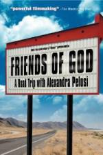Watch Friends of God A Road Trip with Alexandra Pelosi Niter