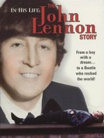 Watch In His Life: The John Lennon Story Niter
