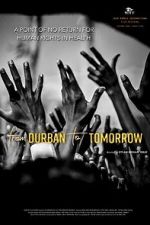 Watch From Durban to Tomorrow Niter